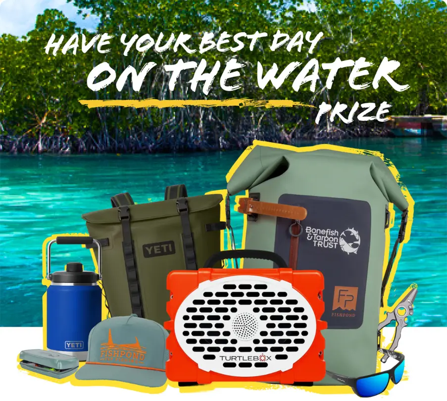 have your best day on the water prize
